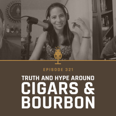 321 - The Truth and Hype Around Cigars and Bourbon with Ibis Luis