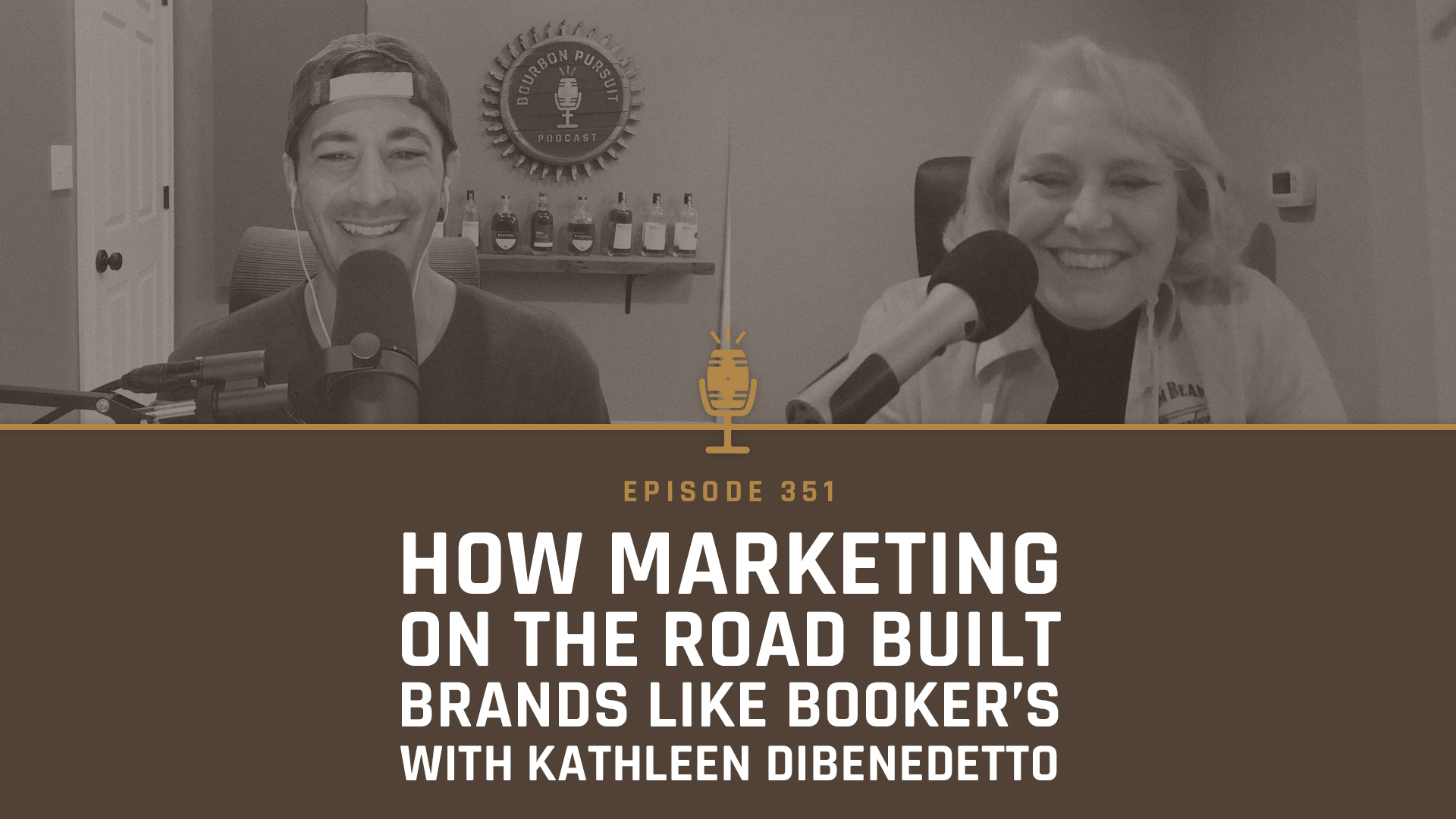 351 - How Marketing On The Road Built Brands Like Booker's with Kathleen DiBenedetto of Beam Suntory - Part 2