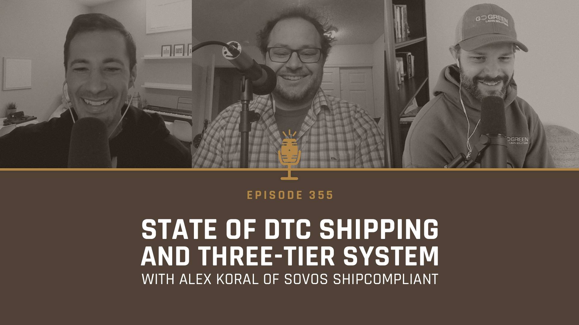 355 - The State of DTC Shipping and Three-Tier System with Alex Koral of Sovos ShipCompliant