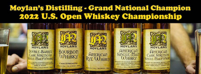 Moylan's Distilling from Petaluma, California, repeated as U.S. Open Whiskey's Grand National Champion