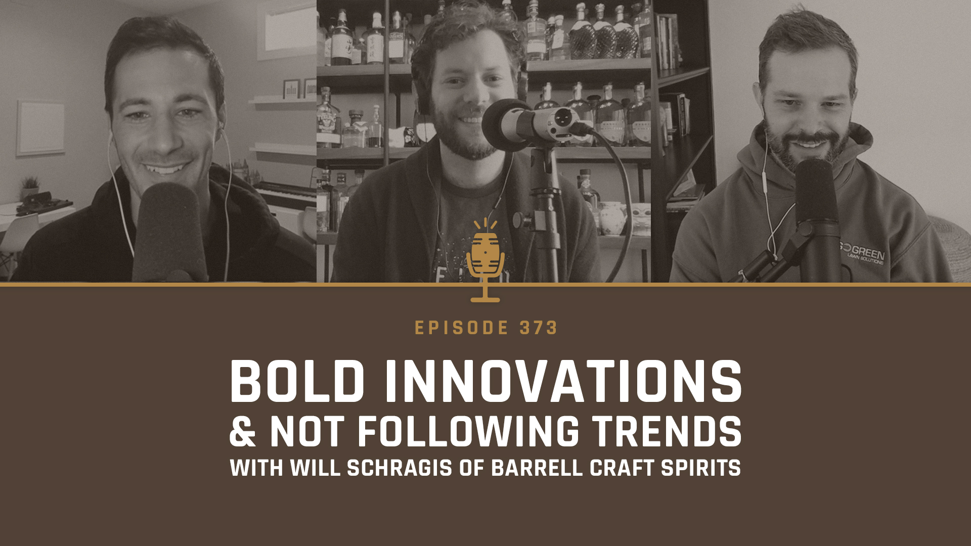 373 - Bold Innovations And Not Following Trends with Will Schragis of Barrell Craft Spirits