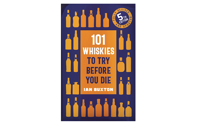 101 Whiskies To Try Before You Die (5th Edition) review